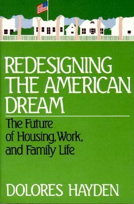 Redesigning the American Dream Hayden Dolores 