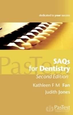 SAQs for Dentistry Fan Kathleen F M 