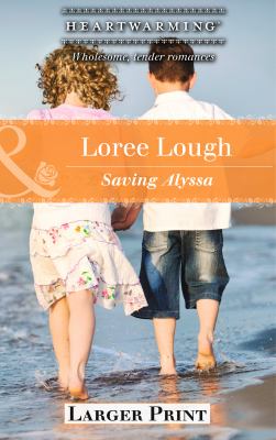 SAVING ALYSSA Lough Loree 