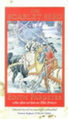 SCARLET SEED Pargeter Edith 