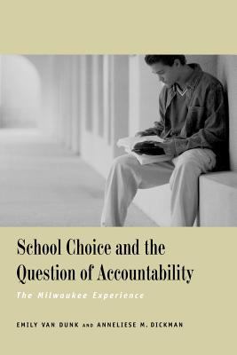 SCHOOL CHOICE AND THE QUESTION OF ACCOUN 