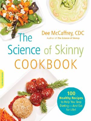 SCIENCE OF SKINNY COOKBOOK McCaffrey Dee 
