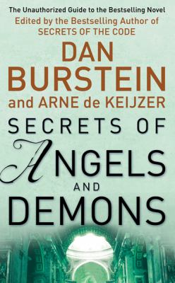 SECRETS OF ANGELS AND DEMONS Dan Burstein 