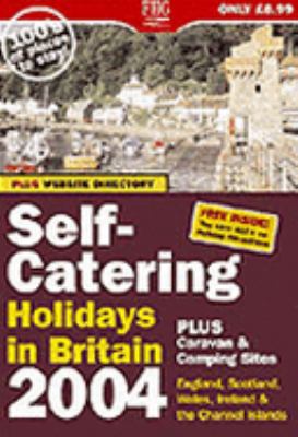 SELF CATERING HOLIDAYS IN BRITAIN 2004 