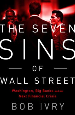 SEVEN SINS OF WALL STREET IVRY BOB 