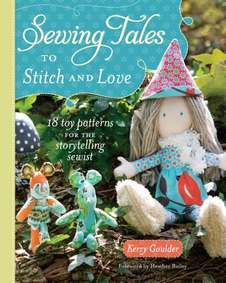 SEWING TALES TO STITCH LOVE 