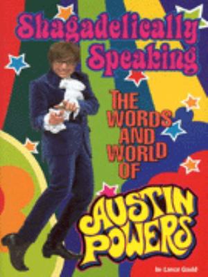 SHAGADELICALLY SPEAKING Gould Lance 