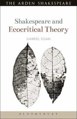 SHAKESPEARE AND ECOCRITICISM EGAN GABRIEL 