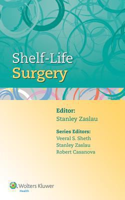 SHELF LIFE SURGERY 