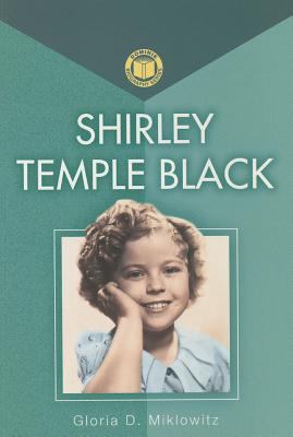 SHIRLEY TEMPLE BLACK Dominie Biography Dominie Elementary 