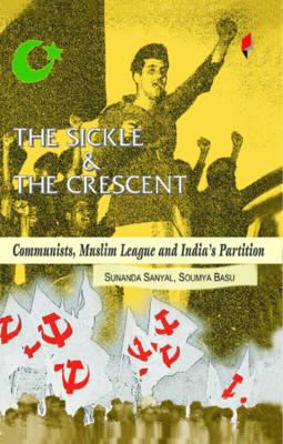 SICKLE THE CRESCENT SANYAL SUNANDA 