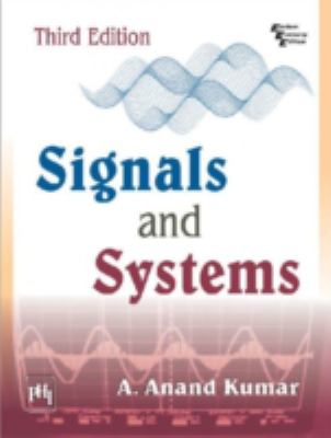 SIGNALS SYSTEMS Kumar A Anand 