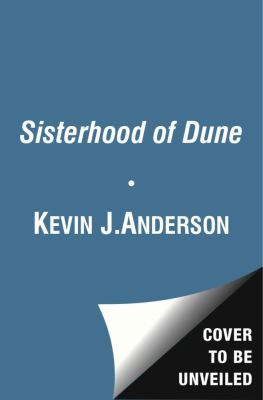SISTERHOOD OF DUNE PA KEVIN J ANDERSON 