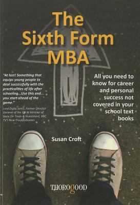 SIXTH FORM MBA THE Croft Susan 