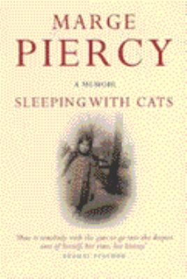 SLEEPING WITH CATS Marge Piercy 