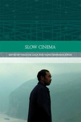 SLOW CINEMA DE LUCA TIAGO JORGE 