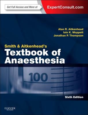 SMITH AITKENHEADS TEXTBOOK OF ANAESTHE Rowbotham David 