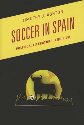 SOCCER IN SPAIN POLITICS LITERCB 