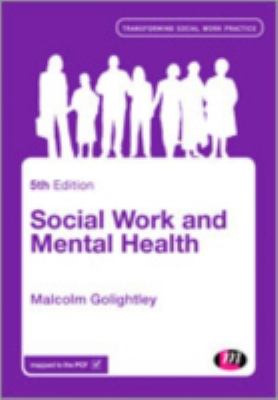 SOCIAL WORK MENTAL HEALTH Golightley Malcolm 