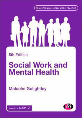 SOCIAL WORK MENTAL HEALTH Golightley Malcolm 