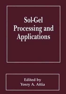 SOLGEL PROCESSING APPLICATIONS Attia 