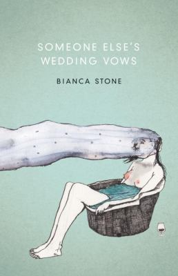 SOMEONE ELSES WEDDING VOWS Stone Bianca 