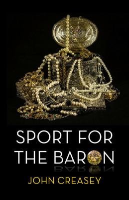 SPORT FOR THE BARON Creasey John 