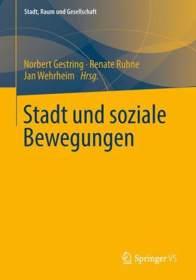 STADT UND SOZIALE BEWEGUNGEN Gestring Norbert 