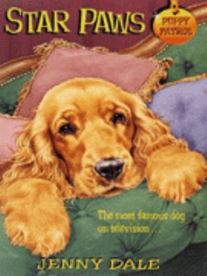STAR PAWS PUPPY PATROL Jenny Dale 