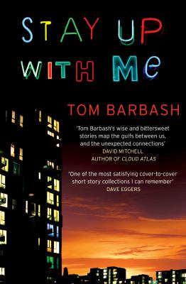 STAY UP WITH ME PA Tom Barbash 