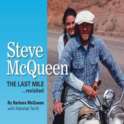 STEVE MCQUEEN THE LAST MILE MCQUEN BARBARA 