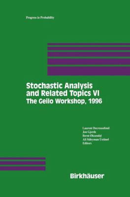 STOCHASTIC ANALYSIS RELATED TOPICS VI Jon 