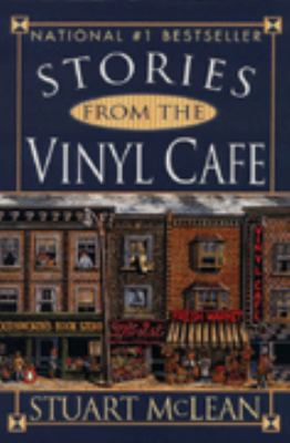 STORIES FROM THE VINYL CAFE Stuart Mclean 
