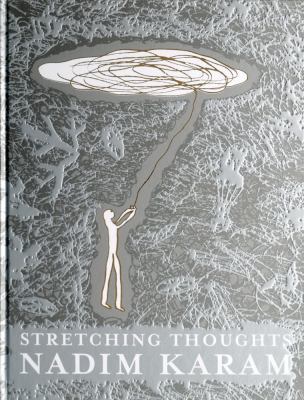 STRETCHING THOUGHTS Karam Nadim 