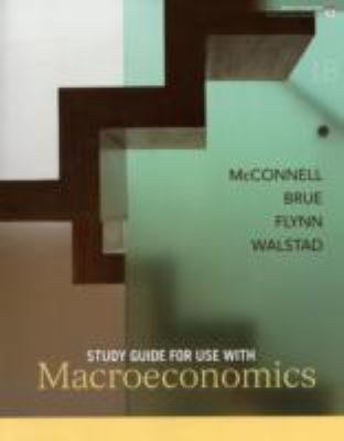STUDY GUIDE TO ACCOMPANY MACROECONOMICS Walstad 
