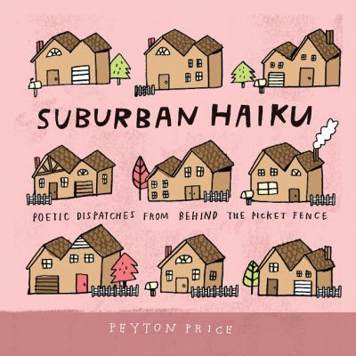 SUBURBAN HAIKU PRICE PEYTON 