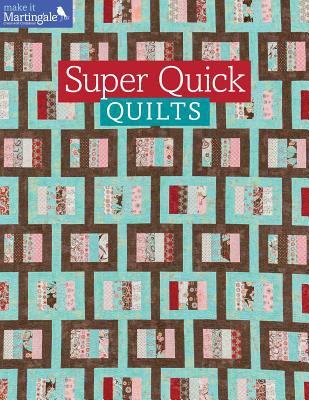 SUPER QUICK QUILTS 