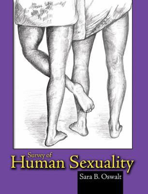 SURVEY OF HUMAN SEXUALITY OSWALT SARA 