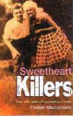 SWEETHEART KILLERS FRASER MACDONALD 