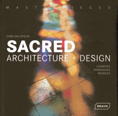 Sacred Architecture Design Uffelen Chris Van 