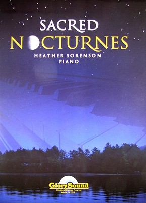 Sacred Nocturnes Sorenson Heather 