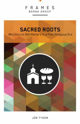 Sacred Roots Barna Group 