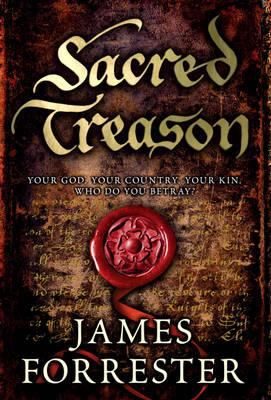 Sacred Treason Forrester James 