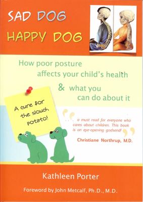 Sad Dog Happy Dog Porter Kathleen 