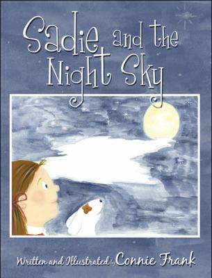 Sadie and the Night Sky Frank Connie 
