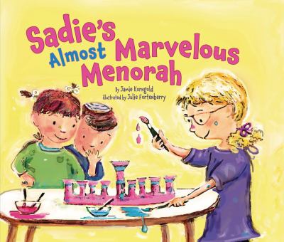 Sadie s Almost Marvelous Menorah Jamie Korngold 