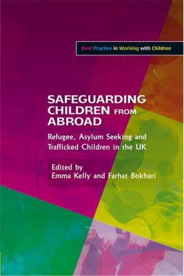 Safeguarding Children from Abroad Kelly Emma 