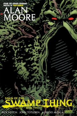 Saga of the Swamp Thing Veitch Rick 