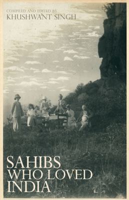 Sahibs Who Loved India 