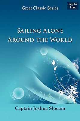 Sailing Alone Around the World 